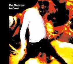 The Datsuns : In Love